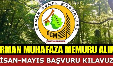 Tarım Ve Orman Bakanlığı (OGM) 26 Orman Muhafaza Memuru Alımı İlan